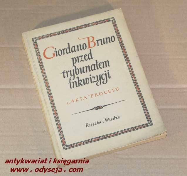 Giordano Bruno przed trybunałem inkwizycji.