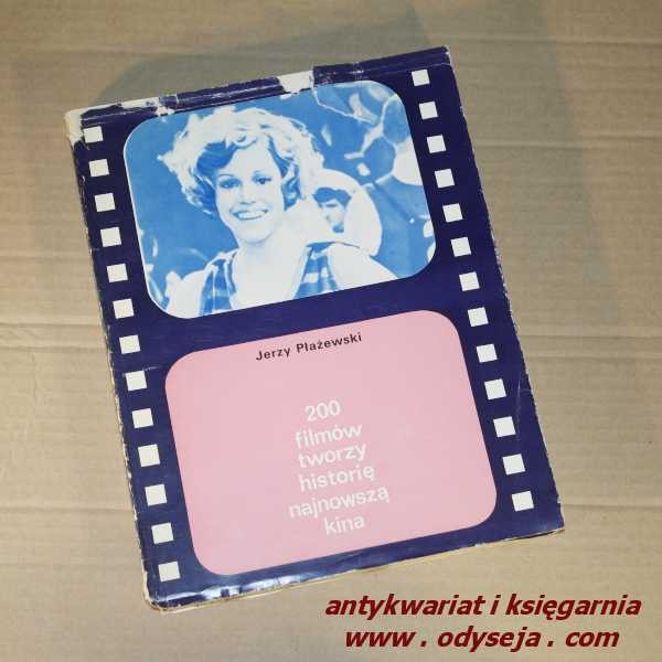 200 filmów tworzy historię najnowszą kina / Płażewski