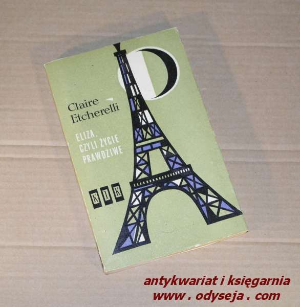 Eliza, czyli życie prawdziwe  /  Etcherelli