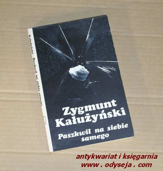 Paszkwil na siebie samego  /  Kałużyński
