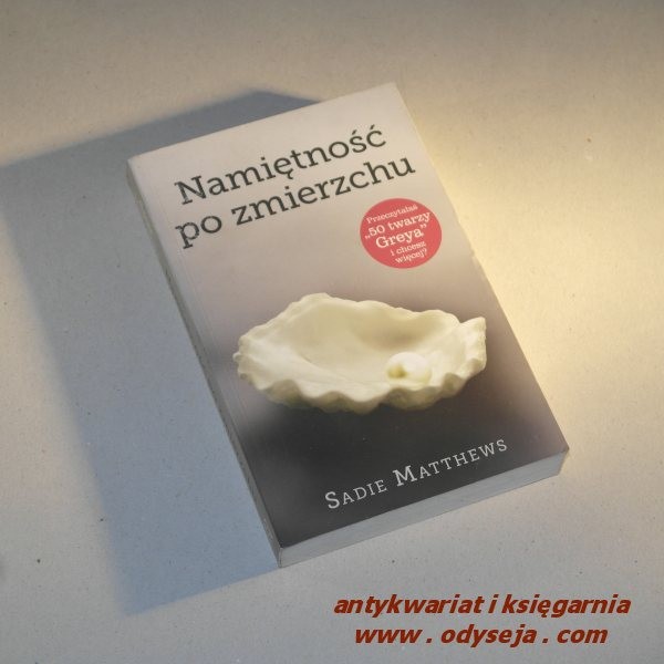 Namiętność po zmierzchu / Matthews