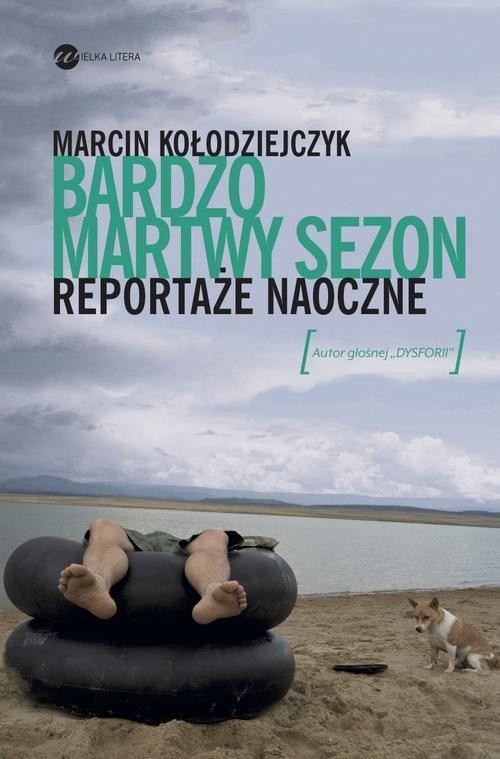 BARDZO MARTWY SEZON /  Kołodziejczyk