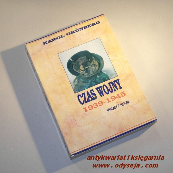 Czas wojny 1939-1945 /  Grunberg