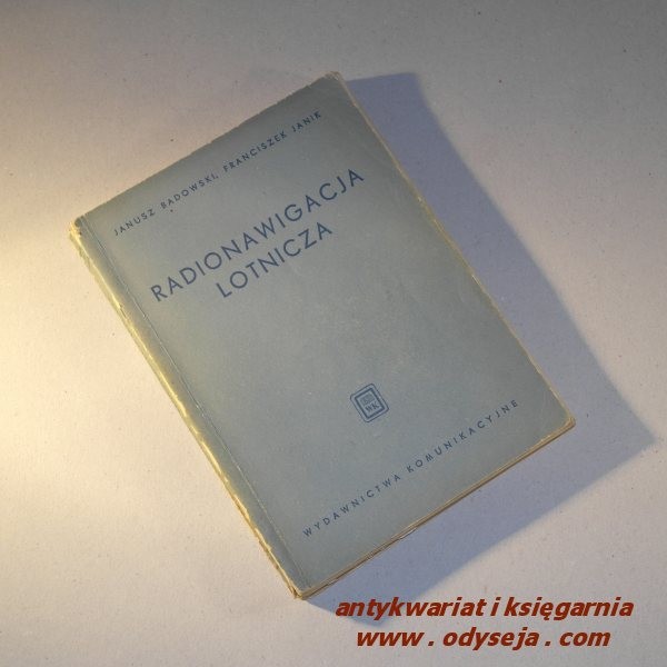 RADIONAWIGACJA LOTNICZA - J. BADOWSKI F. JANIK 