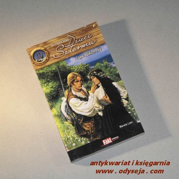 DZIECI SZTORMU Czas dzikich róż / Lien