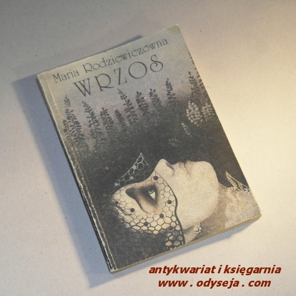 Wrzos  / Rodziewiczówna
