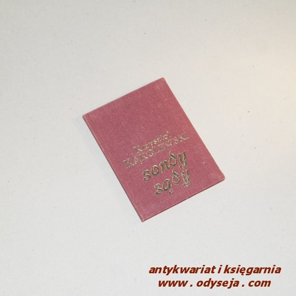 Sądy i sondy aforyzmy /  Kąkolewski  -  miniaturka