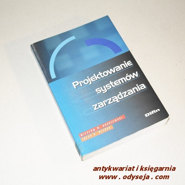 Projektowanie systemów zarządzania / Grudzewski, Hejduk
