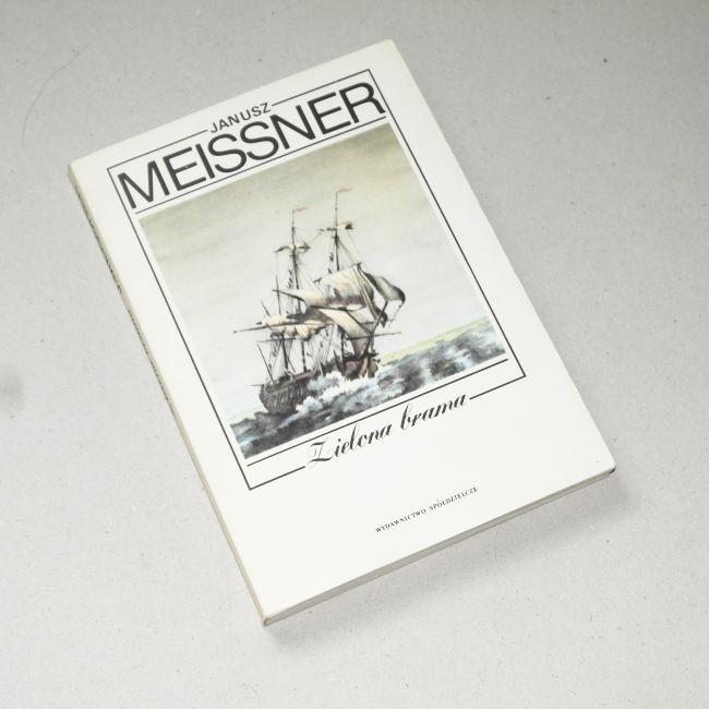 Zielona brama /  Meissner