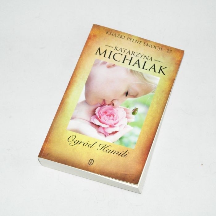 Ogród Kamili  / Michalak