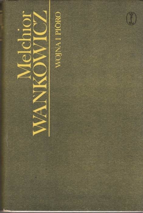 Wojna i pióro /  Wańkowicz