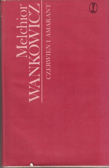 Czerwień i amarant /  Wańkowicz