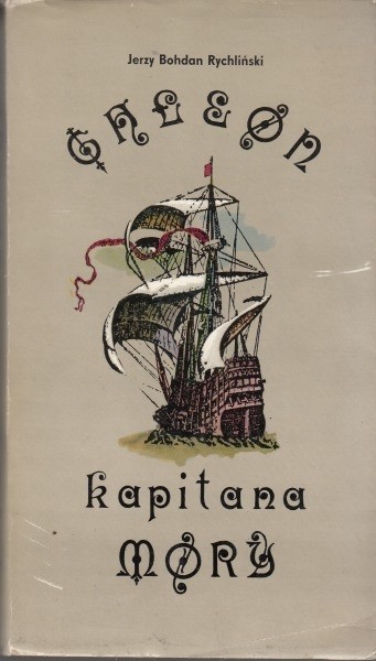 Galeon kapitana Mory /  Rychliński