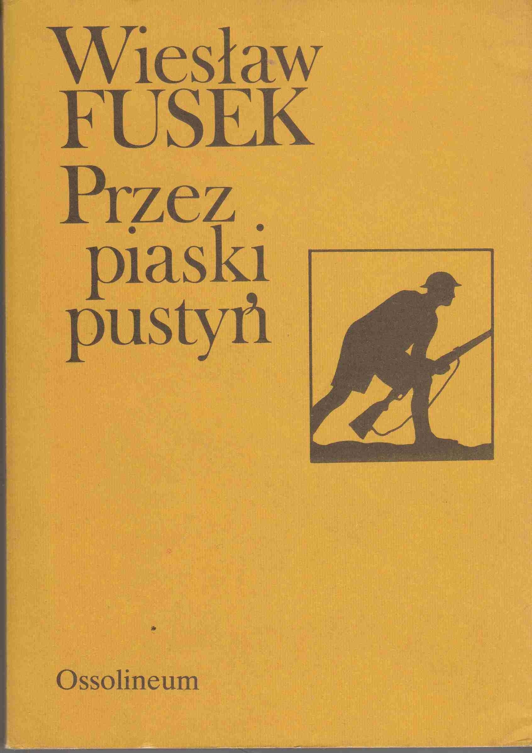 Przez piaski pustyni /  Fusek