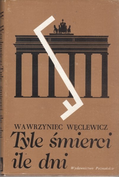 Tyle śmierci ile dni / Węclewicz