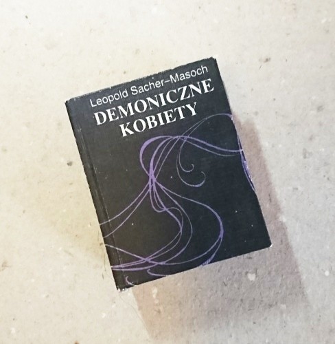 Demoniczne kobiety /  Sacher-Masoch  miniatura