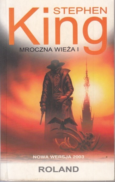 Mroczna wieża tom 1 /  King