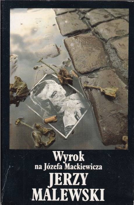 Wyrok na Józefa Mackiewicza 