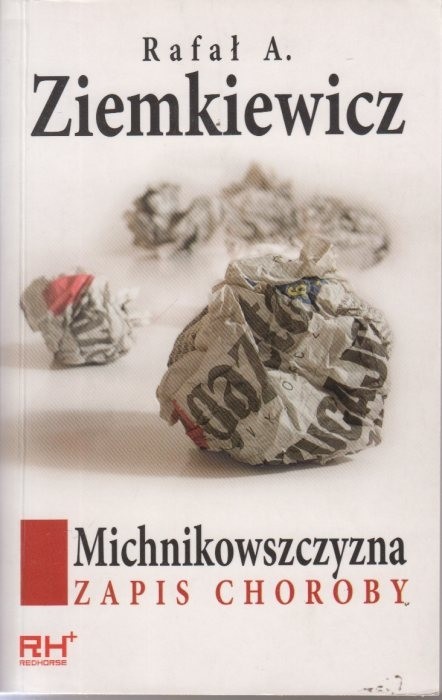 Michnikowszczyzna /  Ziemkiewicz  AUTOGRAF