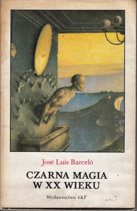 Czarna magia w XX wieku / Barcelo