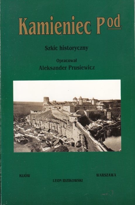 Kamieniec Podolski /  Prusiewicz