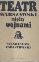 Teatr warszawski między wojnami