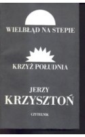 Wielbłąd na stepie. Krzyż południa