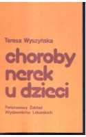 Choroby nerek u dzieci / Wyszyńska