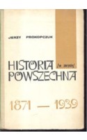 Historia powszechna 1871-1939 (w zarysie)