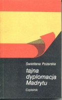 Tajna dyplomacja Madrytu