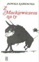 Z Mackiewiczem na ty