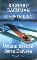 Ostatni bastion Barta Dawesa /  King