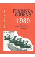 Pekińska wiosna 1989 / Góralczyk