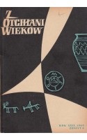 Z OTCHŁANI WIEKÓW  rok XXIX 1963 z. 3