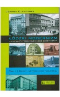 Łódzki modernizm tom 1 /  Olenderek