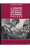 Z dziejów techniki wojennej w dawnej Polsce