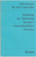 Anleitung zur Abfassung literaturwissenschaftlicher Arbeiten  