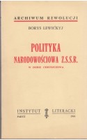 Polityka narodowościowa Z.S.S.R w dobie Chruszczowa /  Lewićkyj