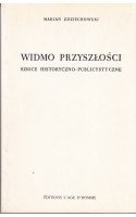 Widom przyszłości / Zdziechowski