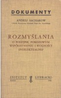Rozmyślania o postępie, pokojowym współistnieniu i wolności intelektualnej / Sacharow