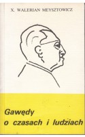 Gawędy o czasach i ludziach / Meysztowicz