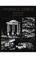 Iwonicz Zdrój. Monografia 1578-1978.
