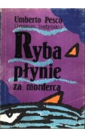 Ryba płynie za mordercą