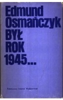 Był rok 1945