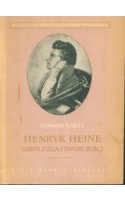 Henryk Heine zarys życia i twórczości