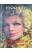 Violetta Villas tygrysica z Magdalenki