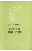 Rzecz jest tylko rzeczą