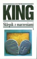 Sklepik z marzeniami t. 1/2  /  King