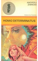 Homo determinatus