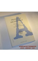 PRZEGLĄD ARCHIWALNY Tom 1